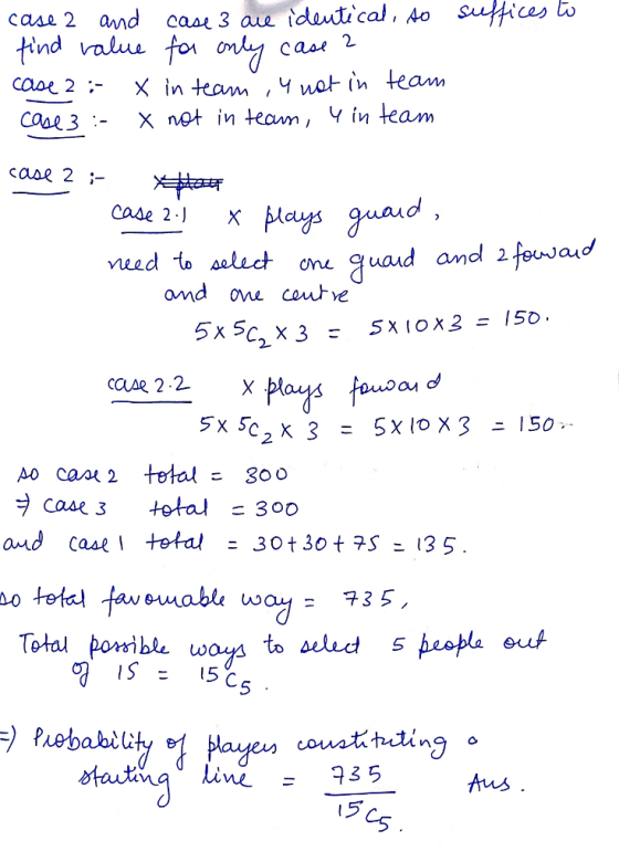 identical, to sultias t case 2 and casu 3 aue tind valu Caae 2 Caae3 x not in tam, Y in team Case 2 X and one caute caAR 2.2 5x5-2 x 3 = 5x10 x 3 150, staung line 935
