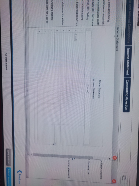 come latement els and Amount Descriptions Income Statement Concluding Question Income Statement ny Allstars income Allstar E