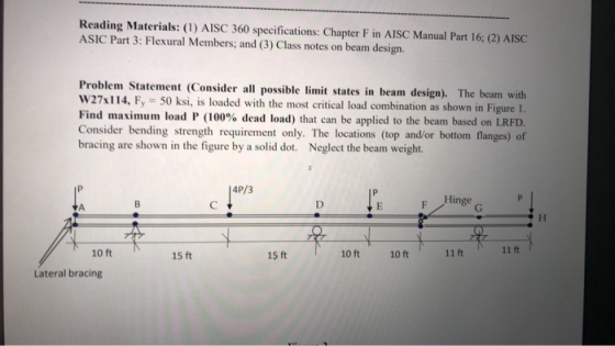 Reading Materials: (1) AISC 360 specifications: Chapter F in AISC Manual Part 16; (2) AISC ASIC Part 3: Flexural Members, and