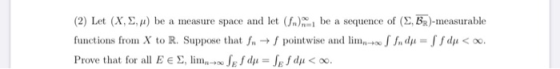 (2) Let (X, 2, ) be a measure space and let (.). be a sequence of (E, BR)-measurable functions from X to R. Suppose that n p