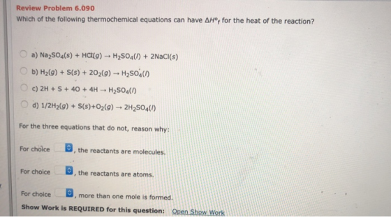 Review Problem 6.090 Which of the following thermochemical equations can have AHºr for the heat of the reaction? a) Na2SO4(s)