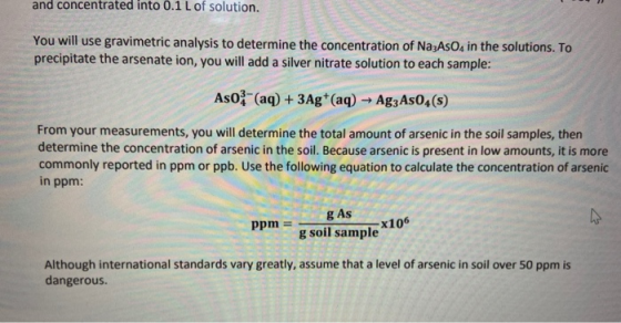 and concentrated into 0.1 Lof solution. You will use gravimetric analysis to determine the concentration of NazAsO, in the so