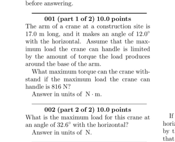 before answering 001 (part 1 of 2) 10.0 points The arm of a crane at a construction site is 17.0 m long, and it makes an angl