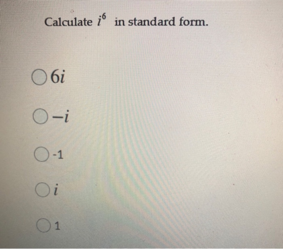 6 Calculate in standard form. Obi O-i 0-1 1