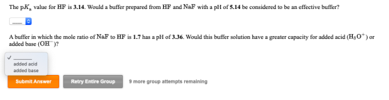 The pK, value for HF is 3.14. Would a buffer prepared from HF and NaF with a pH of 5.14 be considered to be an effective buff