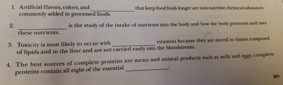 1. Artificial flavors, colors, and commonly added to processed foods. that keep food fresh longer are non-nutritive chemical