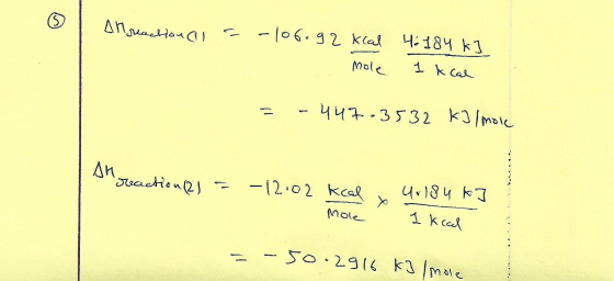 Д а оча) - - (o6 • 32 kla mole Ч. 18ч k1 1 kcal = 447.3532 kJ/moic In reaction (2) = -12.02 kcal Mole 4,184 A] I keed =-50.29