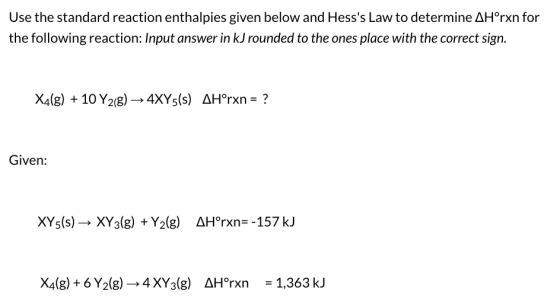 Use the standard reaction enthalpies given below and Hesss Law to determine AH°rxn for the following reaction: Input answer
