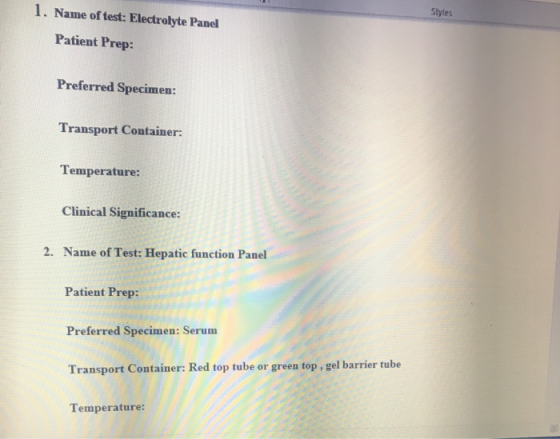 Styles 1. Name of test: Electrolyte Panel Patient Prep: Preferred Specimen Transport Container: Temperature: Clinical Signifi