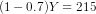 (1 - 0.7)Y = 215