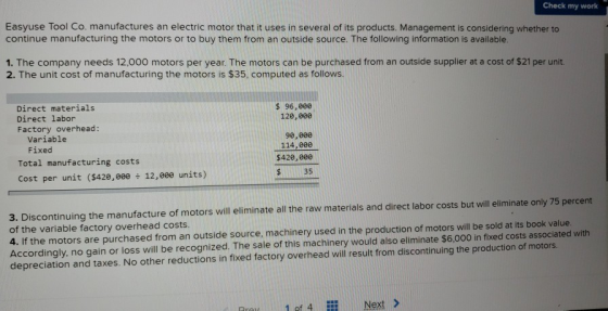 Check my work Easyuse Tool Co. manufactures an electric motor that it uses in several of its products. Management is consider