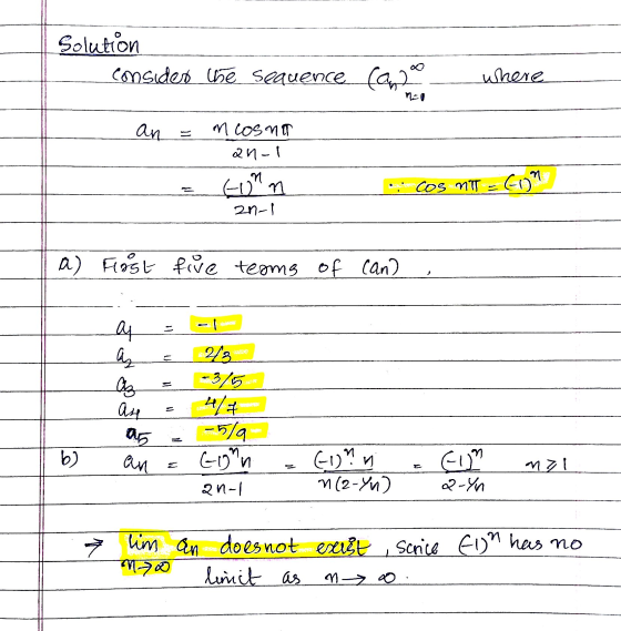 Solution consider the sequence canzoo where an m cosnt 2n-1 거 com n Cos nit = Gom 2n-1 a) Flost five teams of can) -1 11 a Ą