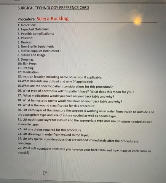 SURGICAL TECHNOLOGY PREFRENCE CARD Procedure: Sclera Buckling 1. Indication: 2. Expected Outcome: 3. Possible complications: