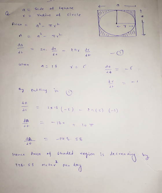 z a a = x = side of radius squate of circle Area = A = a ² – TV² a - Tr? (71 - = 2a. - da d+ 2 Tor dr dt همانا 18 = ه ک = = و
