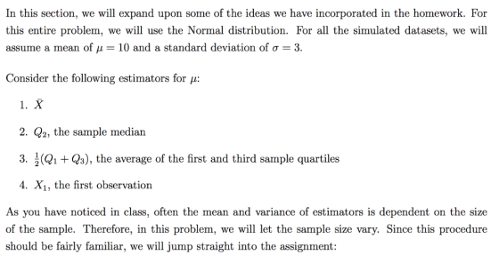 In this section, we will expand upon some of the ideas we have incorporated in the homework. For this entire problem, we will