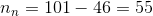 n_n = 101-46 = 55