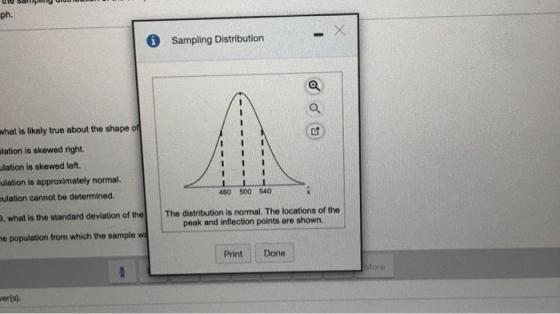 ph. 0 Sampling Distribution a what is likely true about the shape of alation is skewed right. ulation is skewed left. ulation