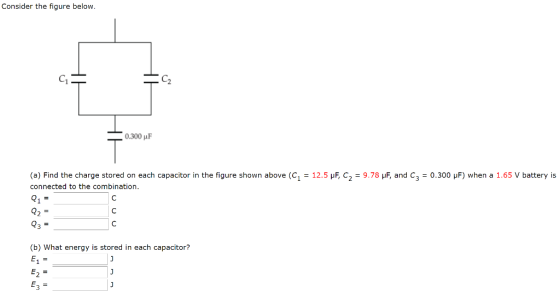 Consider the figure below. C2 0.300 uF (a) Find the charge stored on each capacitor in the figure shown above (C1 = 12.5 pF,