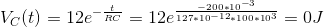 V_{C}(t)=12e^{-\frac{t}{RC}}=12e^{\frac{-200*10^{-3}}{127*10^{-12}*100*10^{3}}}=0J