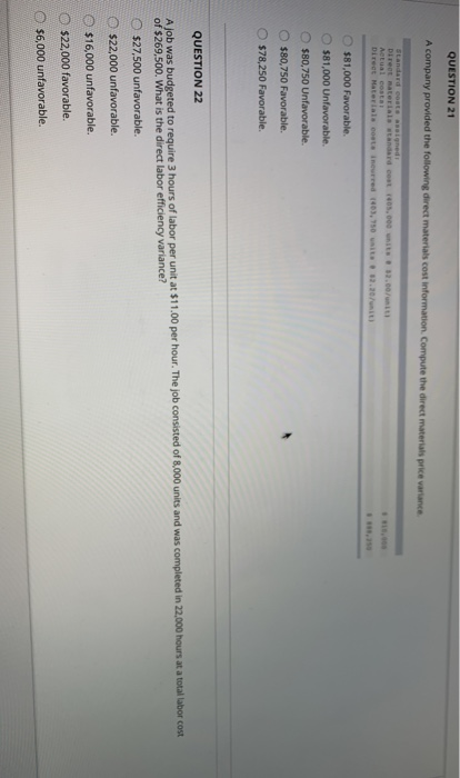 QUESTION 21 A company provided the following direct materials cost information. Compute the direct materials price variance S