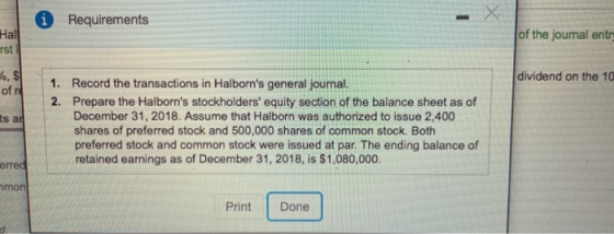 i Requirements Hall of the journal entre %, $ of re dividend on the 10 ts and 1. Record the transactions in Halborns general