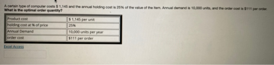 A certain type of computer costs $ 1,145 and the annual holding cost is 25% of the value of the item. Annual demand is 10,000
