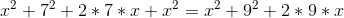 x^2+7^2+2*7*x+x^2=x^2+9^2+2*9*x