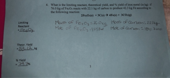 4. What is the limiting reactant, theoretical yield, and % yield of iron metal (in kg) if 76.0 kg of Fe2O3 reacts with 22.1 k