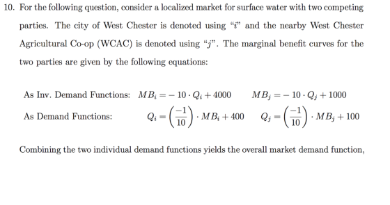 10. For the following question, consider a localized market for surface water with two competing parties. The city of West Ch