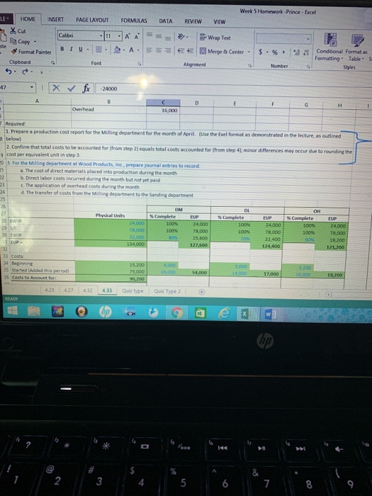 Week 5 Homework - Prince - Excel FORMULAS DATA REVEW VEW a X HOME u g Copy INSERT PAGE LAYOUT Colibri 1 BIU. . Font . A À .A.