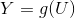 Y=g(U)