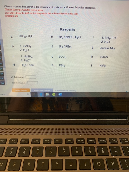 Choose reagents from the table for conversion of pentanoic acid to the following substances Choose the route with the fewest