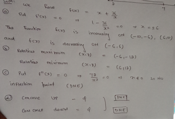 have 1 Fox) Put =o x + 36 36 I- 36 The Funchion X2 x = 16 fox) increasing ON and (-0, 6), (6,10) fox is decreasing ON (-616)