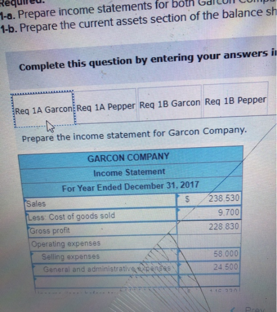 Redulieu. 1-a. Prepare income statements for both GdlLUIT 1-b. Prepare the current assets section of the balance sh Complete