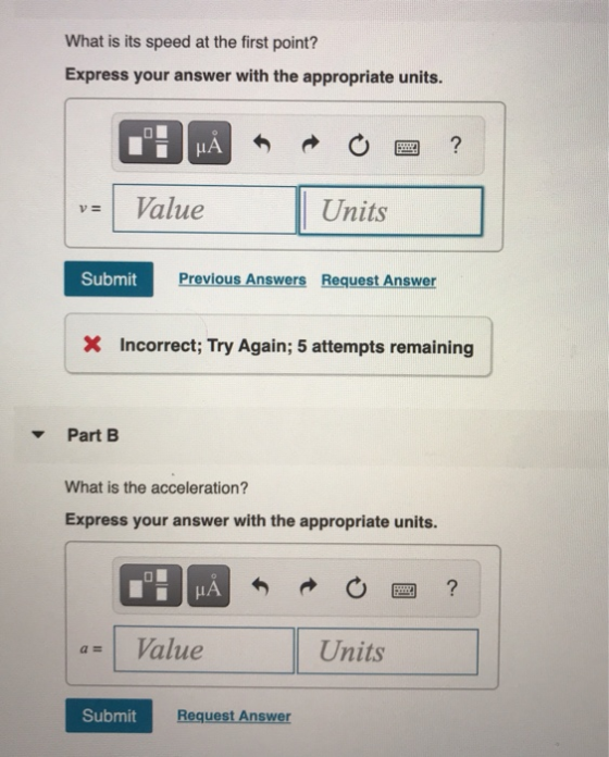 What is its speed at the first point? Express your answer with the appropriate units. BUBE μΑ ? VE Value Units Submit Previou