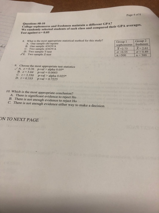 Page 4 of 8 Questions -10 College sophomores and freshmen maintain a different GPA? We randomly selected students of each cla