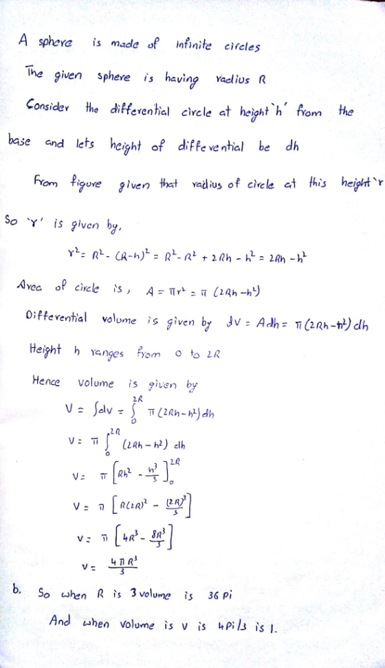 A sphere is made of infinite circles The given sphere is having radius R Consider the differentiel cirele at height from b