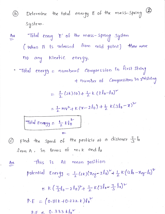 © Determine the total energy E of the mass-spring 2 System. Ang Total energ of the mass - Spring System r when it is relea