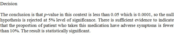 Decisiorn The conclusion is that pvalue in this context is less than 0.05 which is o, 00o1, so the mull hypothesis is rejecte