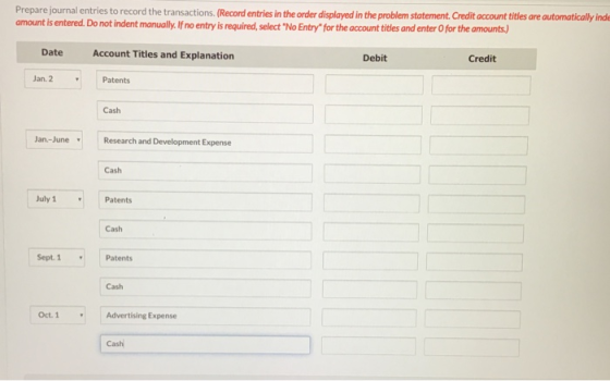 Prepare journal entries to record the transactions. (Record entries in the order displayed in the problem statement Credit ac