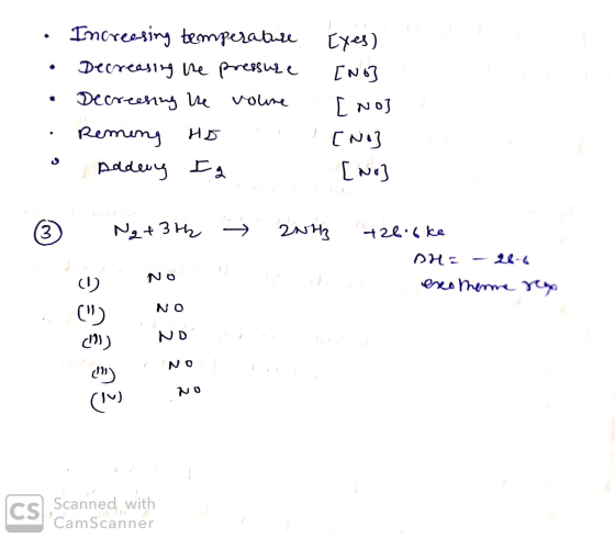 Increasing temperature Decreasing the pressure Decreesing he volume Reming Hs Addeny Ig Eyes) [no] [no] [NO] [no] • ② Ng +3th
