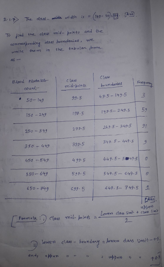 To find the cless mid- points and the commesponding as botnelaries, we wnite the m in the tabular dorm Clam Blood Plate les C lars mid-point bo undaries Foequen count 50-19 150 -249 99.549.5-149.5 9.5 19.5- 249.5 59 2495 349.5 9 349. 5 449.5 44 9.5-5 4950 549.5 649.5 649.5 749.5 1 299.5 250 - 319 350-449 399.5 450549 550-649 650-49 499. 5 599.5 699.5 ms uppev Fonmula and ppen