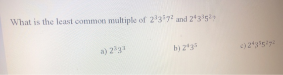 What is the least common multiple of 233572 and 243352? a) 2333 b) 2435 c) 24355272