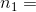 n_1=