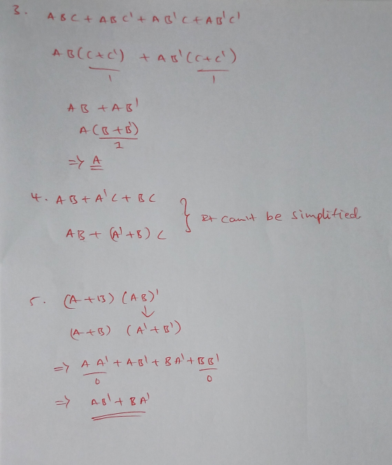 3. A B C + ABC+ ABC+ AC A B C + c) + AB(c + c) AB TABI ACB+B) => A 4. AB+A CABC us It cant be simplified AB+ A+B) L (A