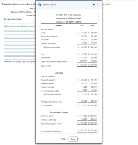 Balance Sheet - X in cash.) Prepare the statement one section at ati Fair is Statement of Cash Flows-0 For the Yea Operating