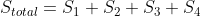 S_{total} = S_1 + S_2 + S_3 + S_4