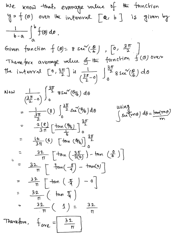 Now . We know that evanage value of the function yot(o) over the interval [a, b ] is given by bra fºfo de. Given function f(0
