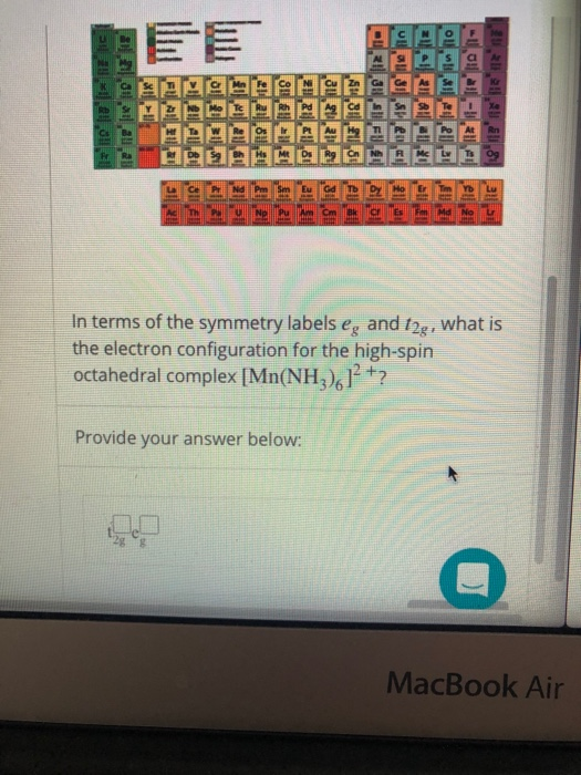 Rn Ds Lu Eu Sm In terms of the symmetry labels eg and 12g, What is the electron configuration for the high-spin octahedral co