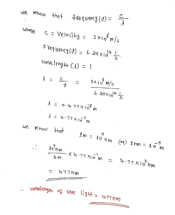 we know that frequency where c = Velocity = 3x108 m/s Frequency (9) = 6.29x104 5. wavelength (1) = 2 1: = 3x108 m/s 6-29x104